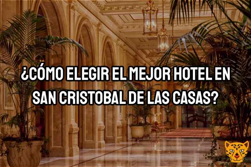 mejores hoteles en san cristobal